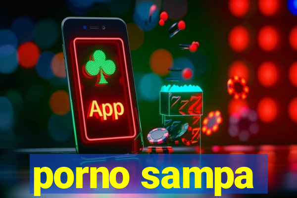 porno sampa